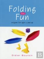 Folding For Fun: Origami For Ages 4 And Up