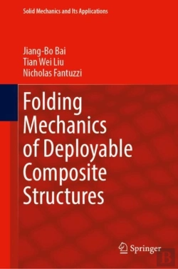Bertrand.pt - Folding Mechanics Of Deployable Composite Structures