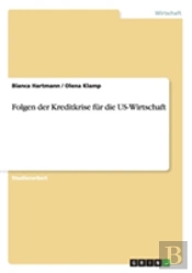 Folgen Der Kreditkrise Fur Die Us-Wirtschaft