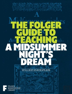 Bertrand.pt - Folger Guide To Teaching A Midsummer Night'S Dream