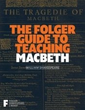 Folger Guide To Teaching Macbeth