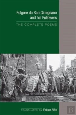 Bertrand.pt - Folgore Da San Gimignano And His Followers: The Complete Poems