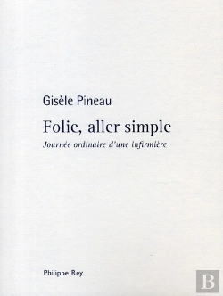 Bertrand.pt - Folie, Allée Simple ; Journée Ordinaire D'Une Infirmière