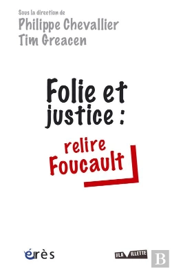 Bertrand.pt - Folie Et Justice : Relire Foucault