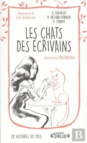 Folio Entre Guillemets - Hors Serie - Les Chats Des Ecrivains - Edition Speciale