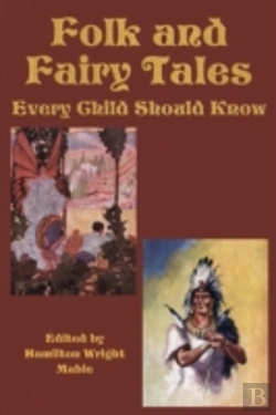 Bertrand.pt - Folk And Fairy Tales Every Child Should Know