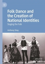 Folk Dance And The Creation Of National Identities