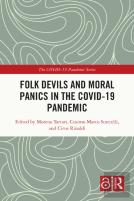 Folk Devils And Moral Panics In The Covid-19 Pandemic