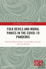 Folk Devils And Moral Panics In The Covid-19 Pandemic