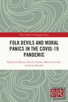 Folk Devils And Moral Panics In The Covid-19 Pandemic