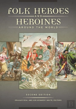 Bertrand.pt - Folk Heroes And Heroines Around The World