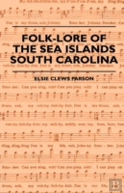 Bertrand.pt - Folk-Lore Of The Sea Islands - South Carolina