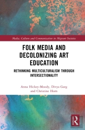 Folk Media And Decolonizing Art Education