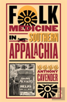 Folk Medicine In Southern Appalachia
