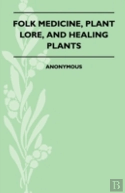 Bertrand.pt - Folk Medicine, Plant Lore, And Healing Plants