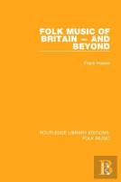 Folk Music Of Britain - And Beyond