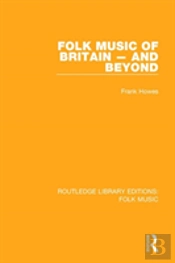 Folk Music Of Britain - And Beyond