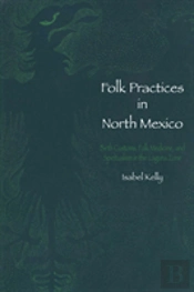 Folk Practices In North Mexico