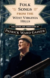 Folk Songs From The West Virginia Hills