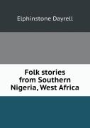 Folk Stories From Southern Nigeria, West Africa