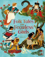 Folk Tales For Fearless Girls
