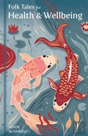 Folk Tales For Health And Wellbeing
