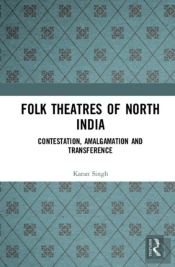 Folk Theatres Of North India
