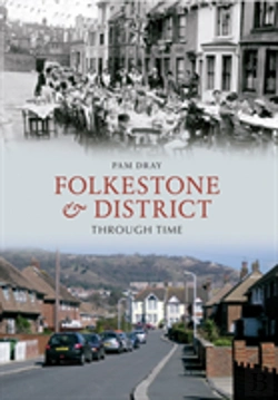 Bertrand.pt - Folkestone & District Through Time