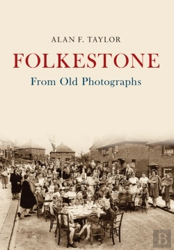 Bertrand.pt - Folkestone From Old Photographs