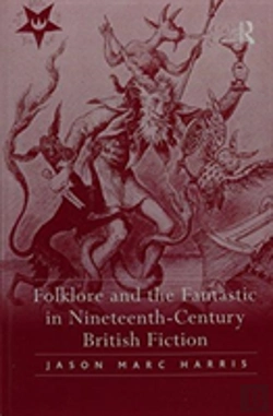 Bertrand.pt - Folklore And The Fantastic In Nineteenth-Century British Fiction