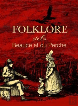 Bertrand.pt - Folklore De La Beauce Et Du Perche