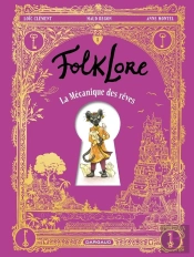 Folklore : La Mécanique Des Rêves