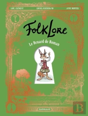 Folklore : Le Renard De Roman