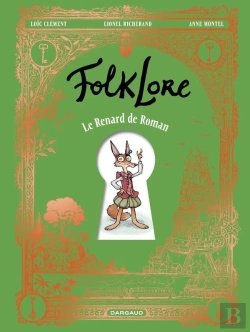 Bertrand.pt - Folklore : Le Renard De Roman