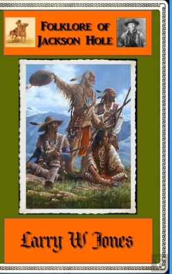 Bertrand.pt - Folklore Of Jackson Hole
