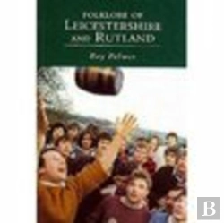 Bertrand.pt - Folklore Of Leicestershire And Rutland