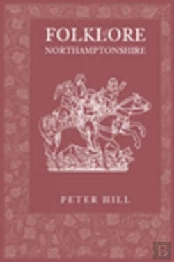 Bertrand.pt - Folklore Of Northamptonshire