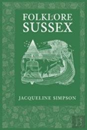 Folklore Of Sussex