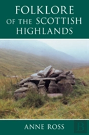 Folklore Of The Scottish Highlands
