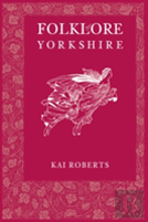 Folklore Of Yorkshire