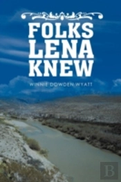 Folks Lena Knew