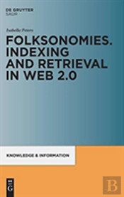 Folksonomies. Indexing And Retrieval In Web 2.0