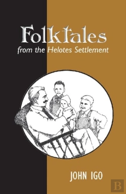 Bertrand.pt - Folktales From The Helotes Settlement