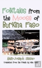 Folktales From The Moose Of Burkina Faso