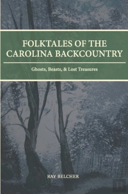 Bertrand.pt - Folktales Of The Carolina Backcountry
