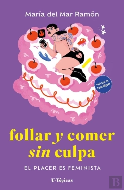Bertrand.pt - Follar Y Comer Sin Culpa.