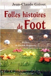 Folles Histoires De Foot