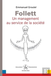 Follett Un Management Au Service De La Société