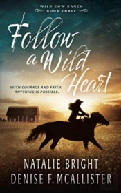 Follow A Wild Heart