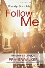 Follow Me: Becoming A Lifestyle Prayerwa